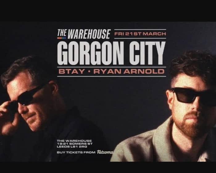 Gorgon City tickets