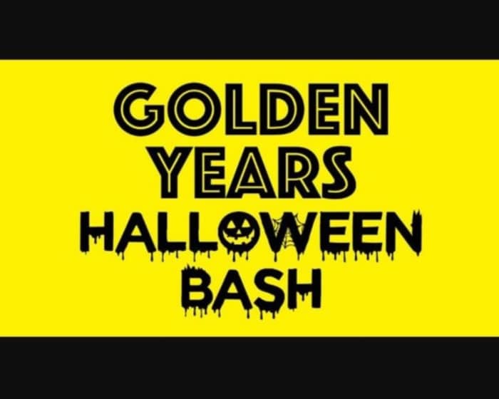 Golden Years Halloween Bash - Supporting Local Charities tickets