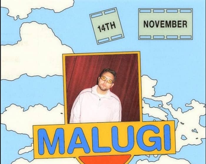 MALUGI tickets