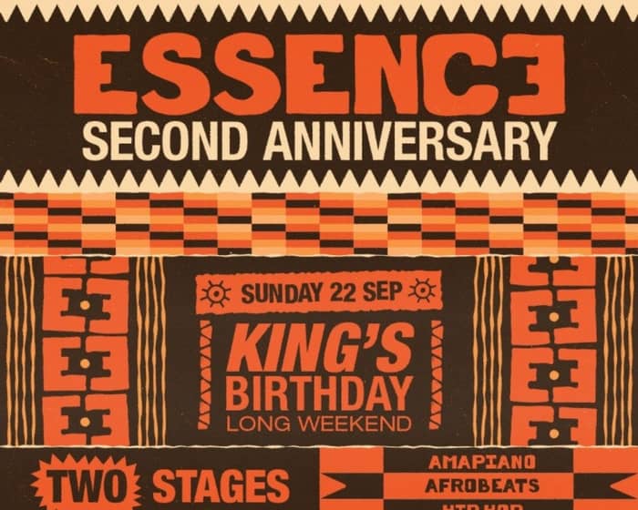 ESSENCE 2nd Anniversary - King's Bday Long Weekend 2024 tickets