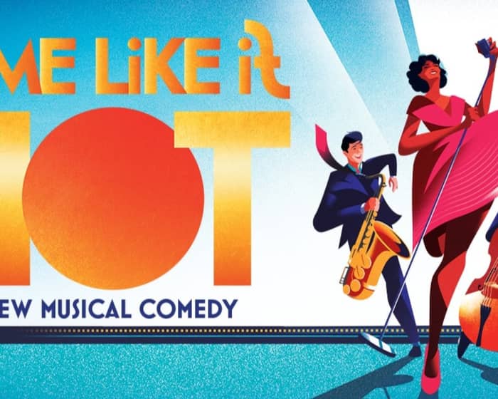 Some Like It Hot tickets