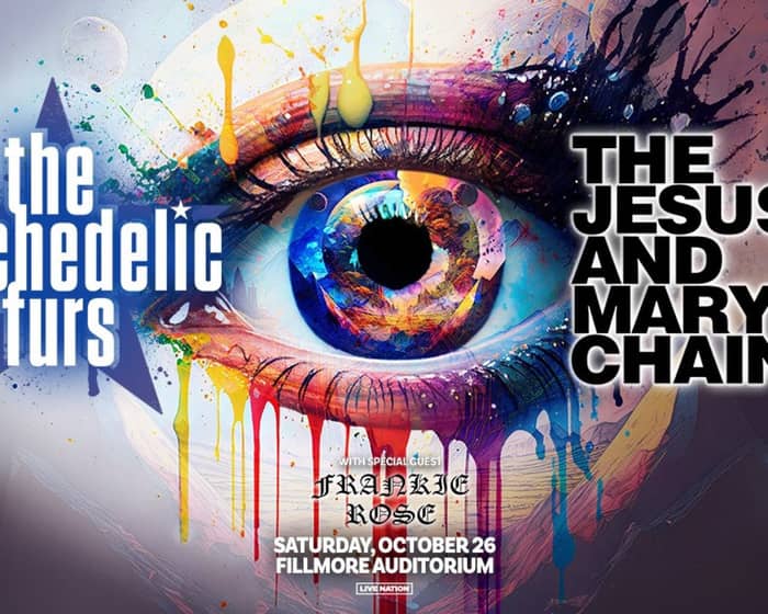 The Psychedelic Furs & The Jesus and Mary Chain tickets