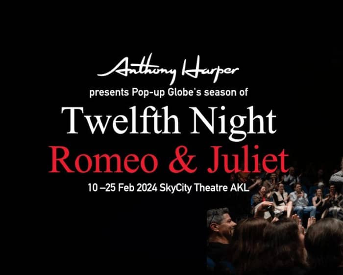 Pop-up Globe's Romeo & Juliet - Auckland tickets