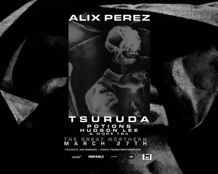 Wormhole presents: Alix Perez, Tsuruda, Potions, Hudson Lee tickets