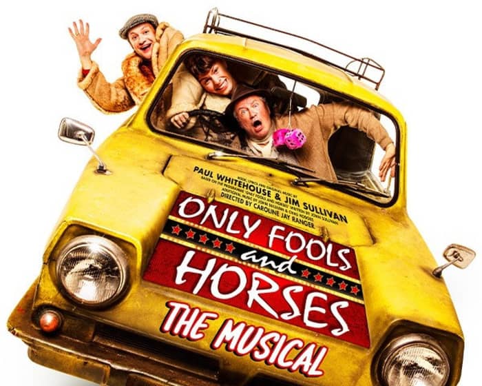 Only Fools and Horses the Musical tickets