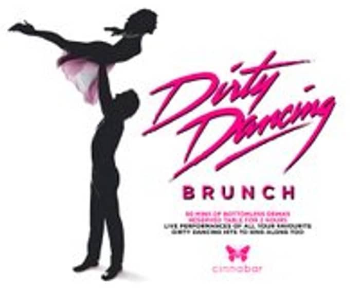 Dirty Dancing Bottomless Brunch | Hertford tickets