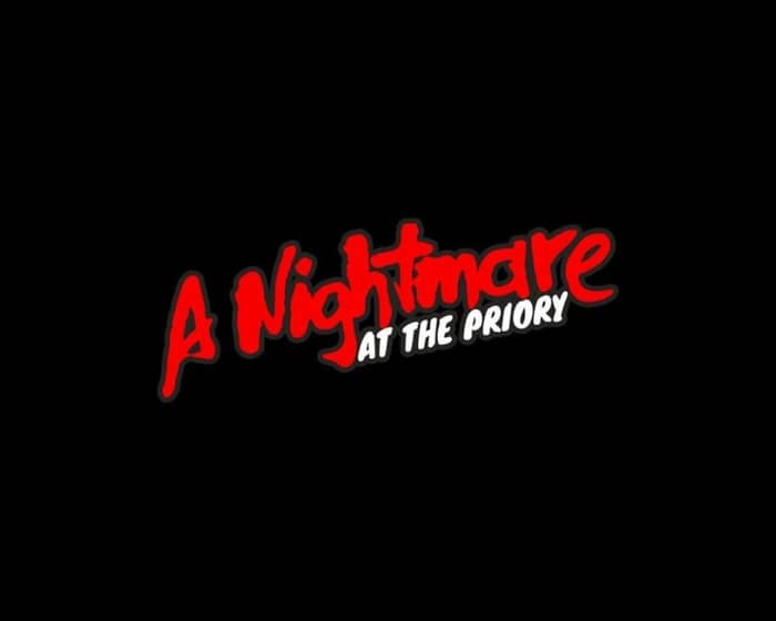 A Nightmare at The Priory tickets