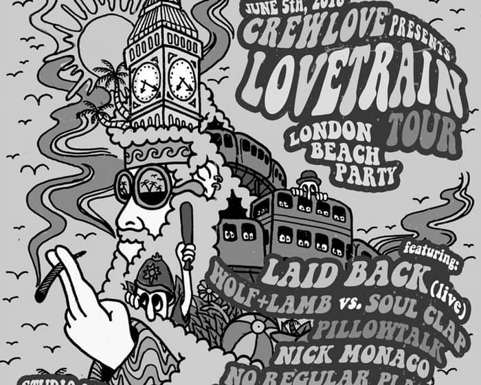 Crew Love present - The Love Train (Beach Opening Party) tickets