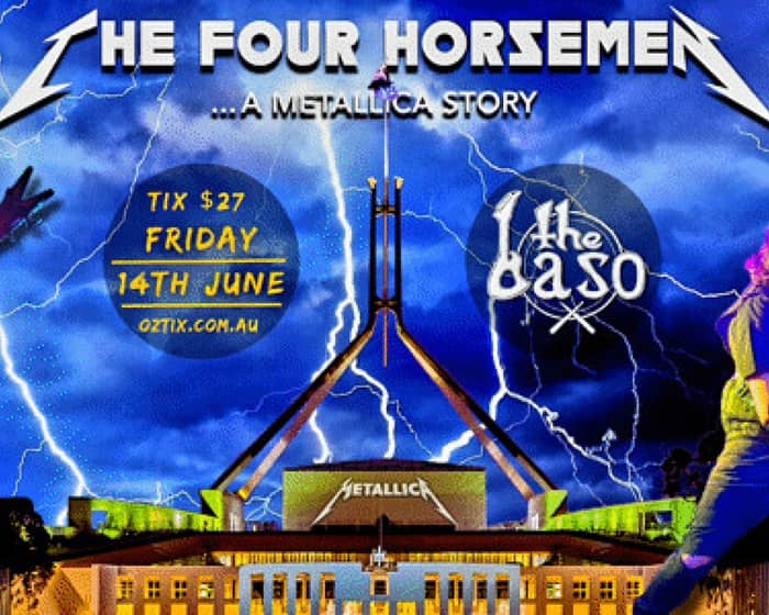The Four Horsemen - A Metallica Story tickets