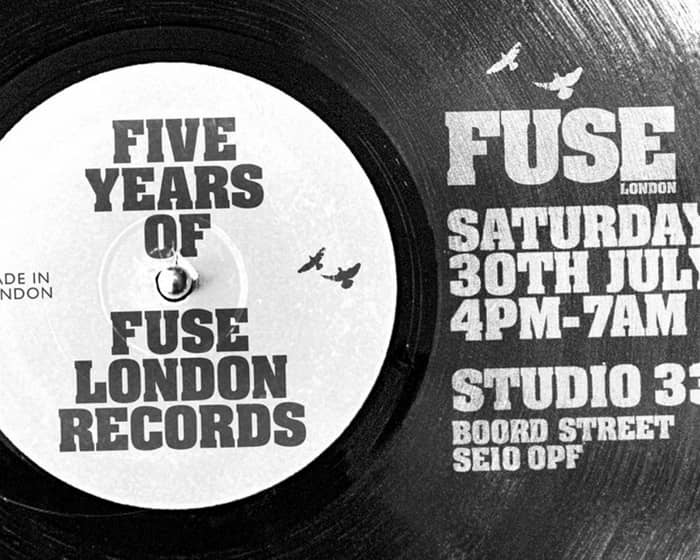5 Years Of Fuse London Records Terrace Rave tickets