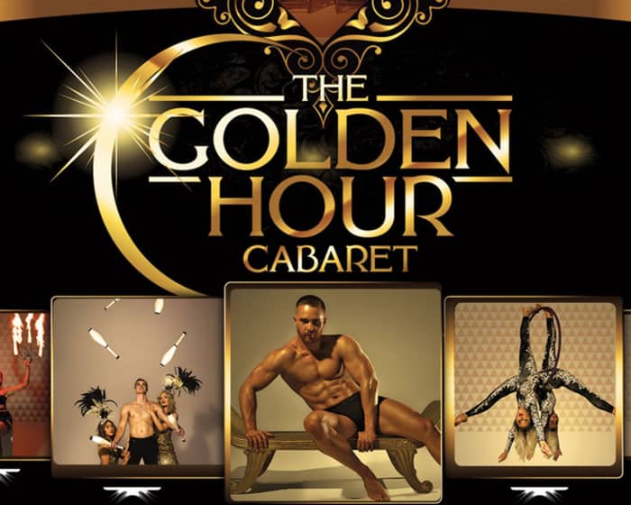 The Golden Hour Cabaret tickets