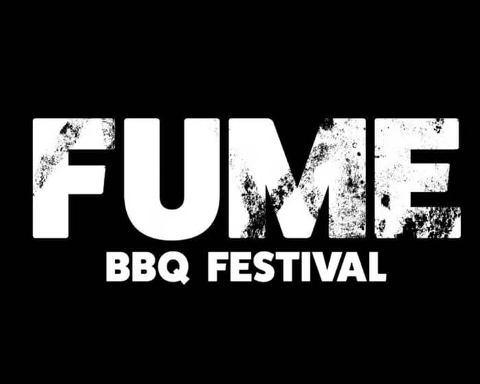 Fume BBQ Festival tickets