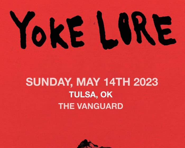 YOKE LORE tickets