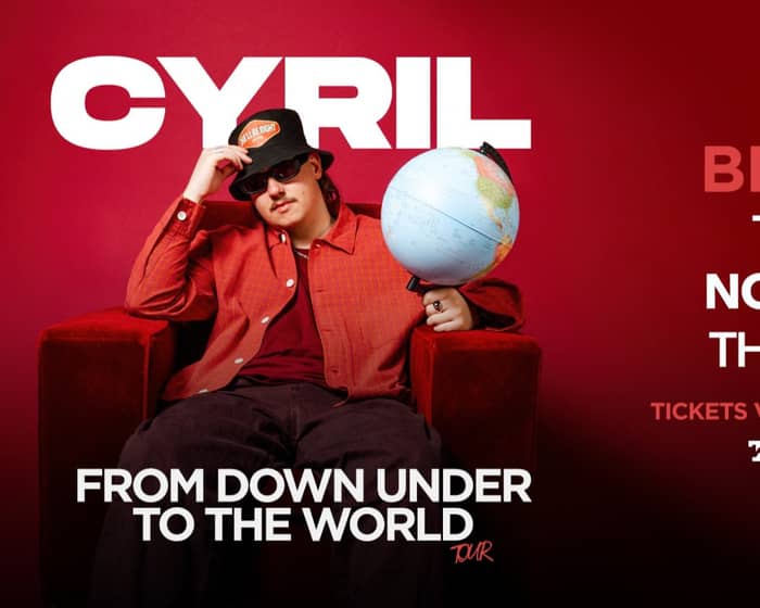 Cyril tickets