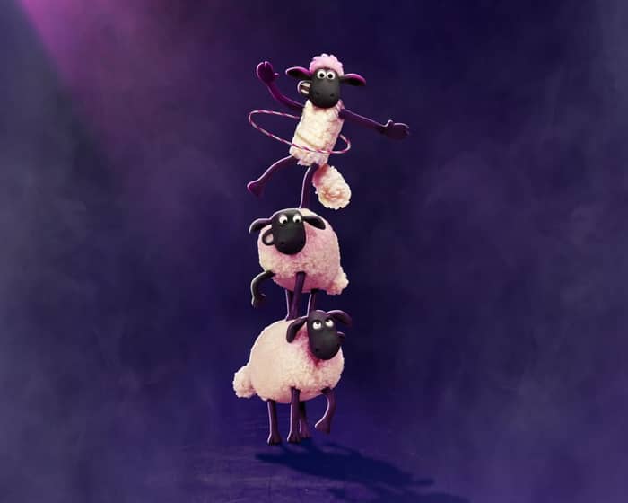 Shaun the Sheep's Circus Show tickets