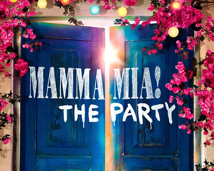 Mamma Mia! The Party tickets