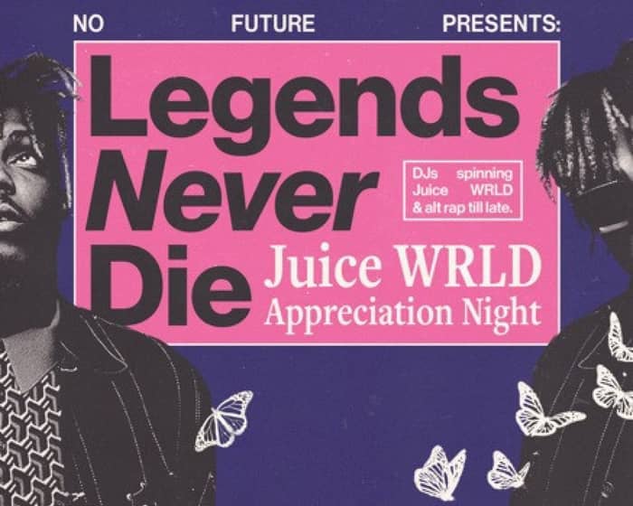 Legends Never Die: Juice WRLD Appreciation Night tickets