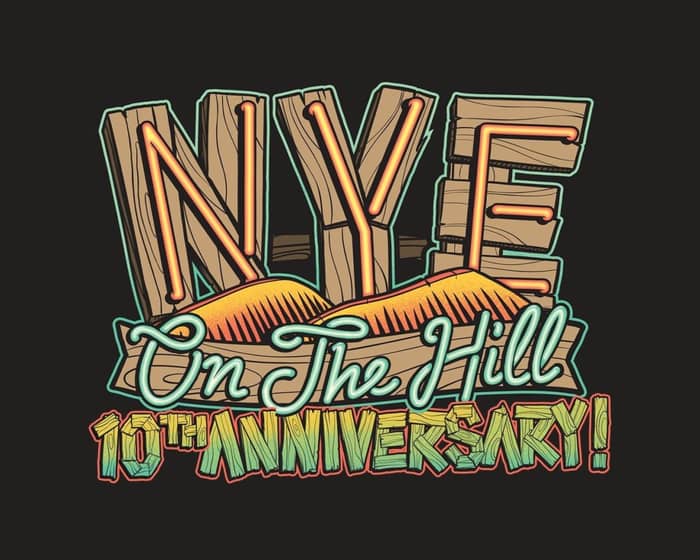 NYE on the Hill 2023 tickets