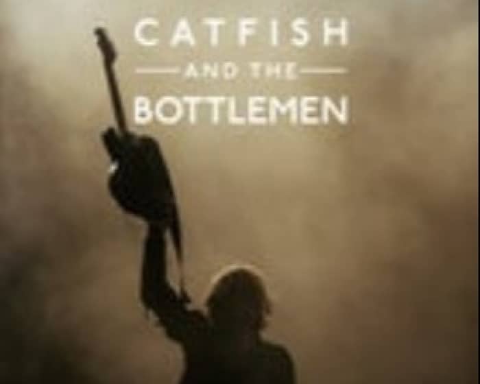 Catfish and the Bottlemen tickets