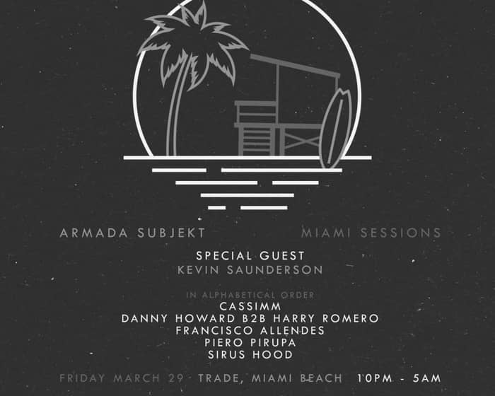 Armada Subjekt - Miami Music Week Sessions tickets