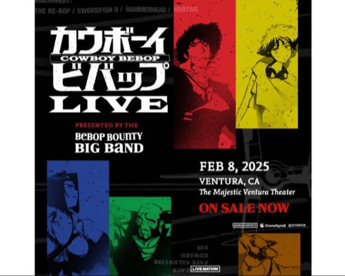 Cowboy Bebop Live tickets