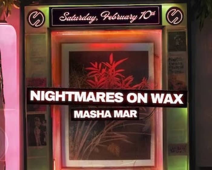Nightmares on Wax tickets