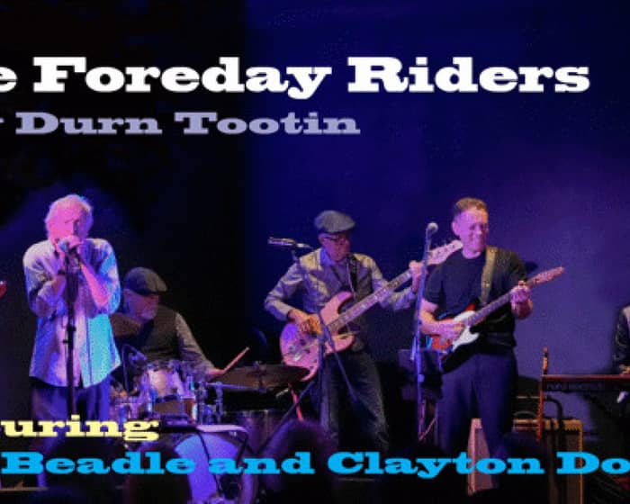 The Foreday Riders tickets