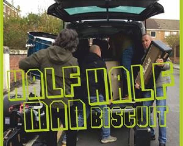 Half Man Half Biscuit tickets