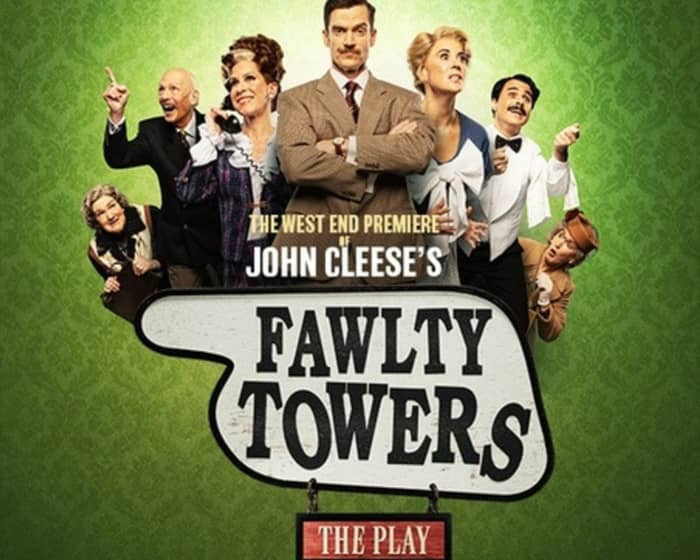 Fawlty Towers - The Play tickets