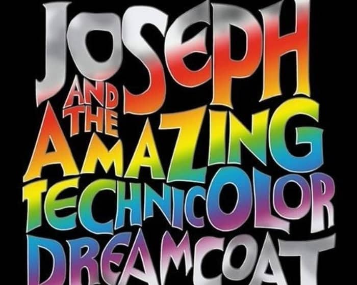 Joseph and the Amazing Technicolor Dreamcoat tickets