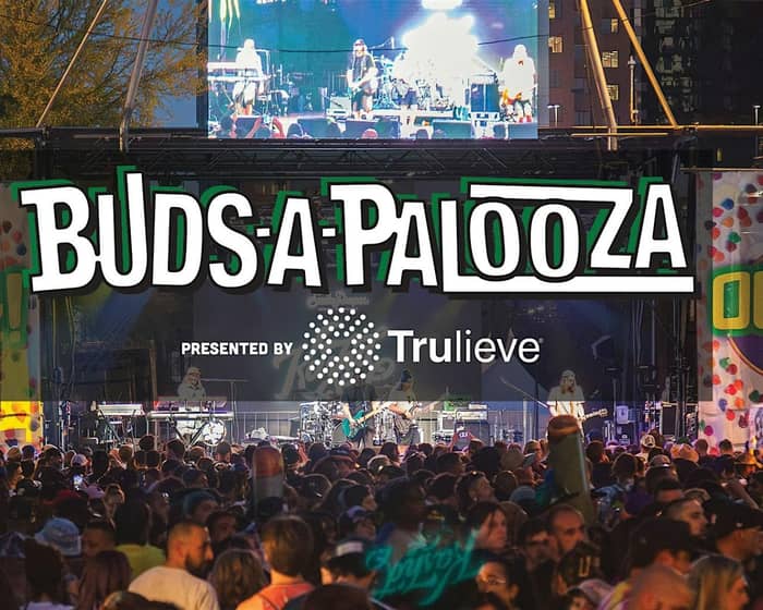 Buds-A-Palooza 2025 tickets
