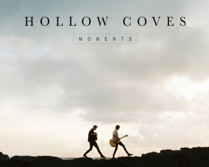 Hollow Coves tickets