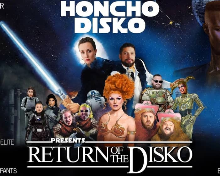 HONCHO DISKO: Return Of The DISKO tickets