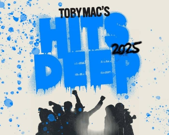 TOBYMAC with Crowder, CAIN, Ryan Stevenson, & Terrian: Hits Deep Tour tickets