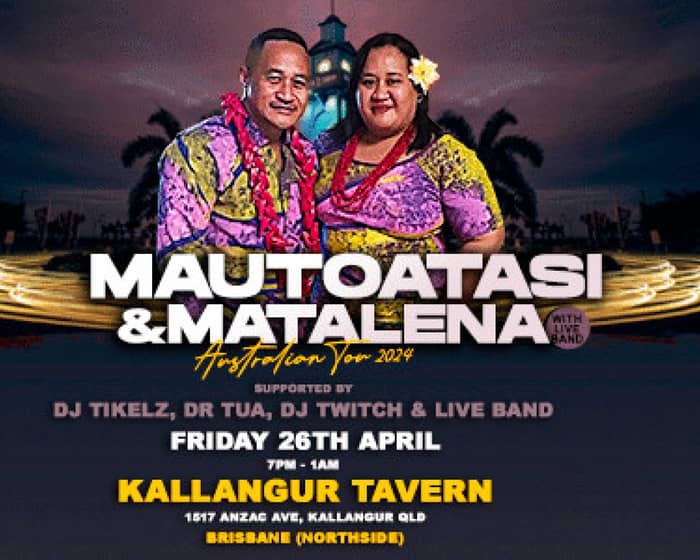 Mautoatasi & Lena Live in Brisbane (Northside) tickets