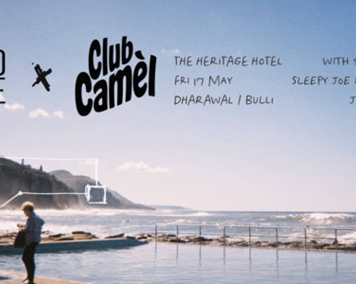 Club Camèl + Palto Guise + Sleepy Joe & The Bananas +  Just TNEEK (DJ) tickets
