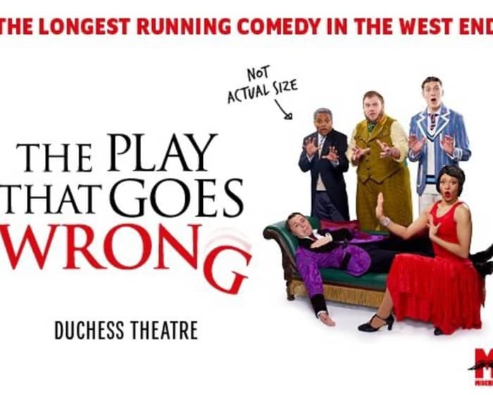 The Play That Goes Wrong tickets