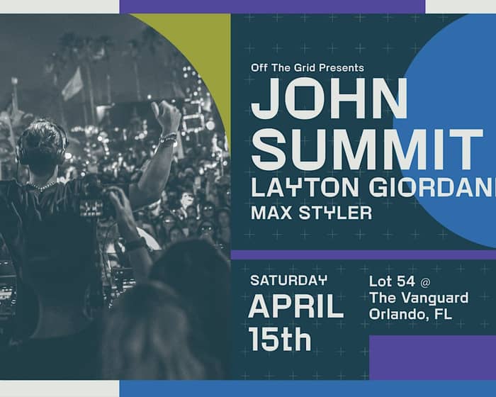 Off The Grid presents John Summit and more tickets