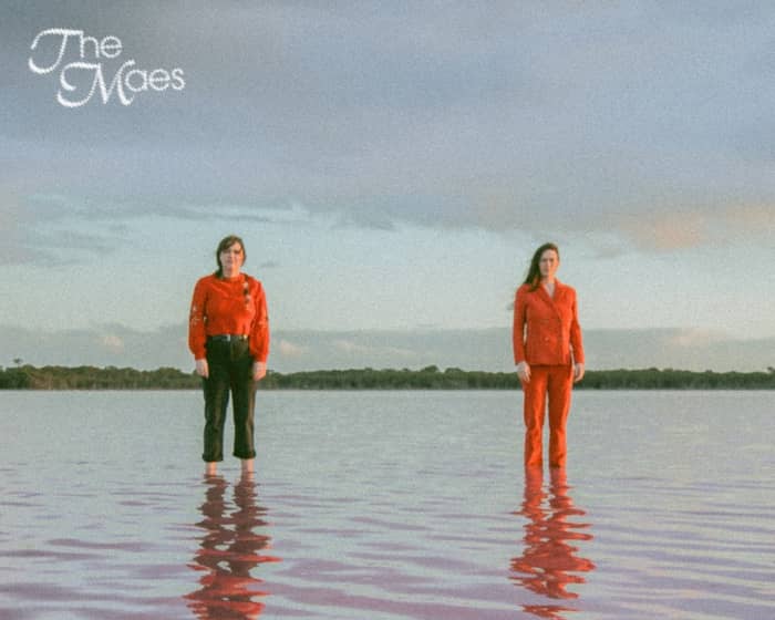 The Maes tickets
