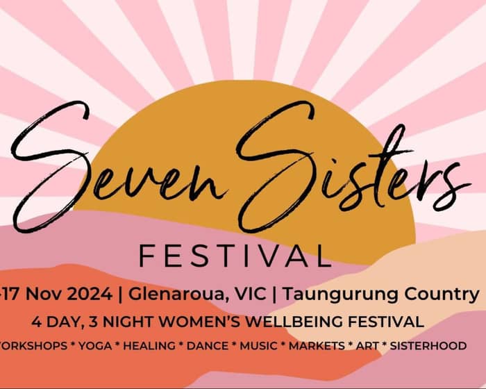 Seven Sisters Festival 2024 tickets