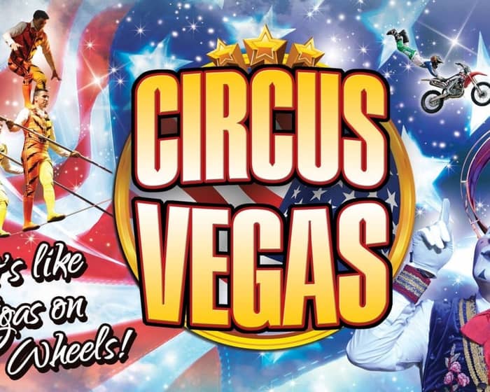 Circus Vegas tickets
