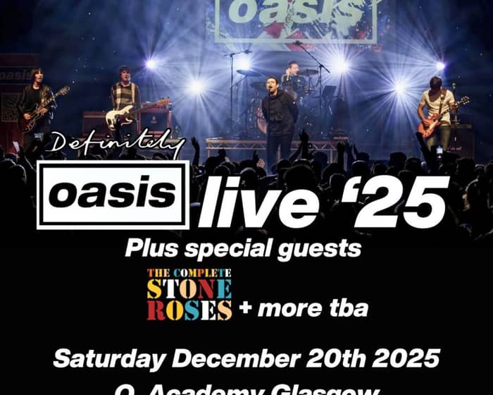 Definitely Oasis - Glasgow 2025 tickets