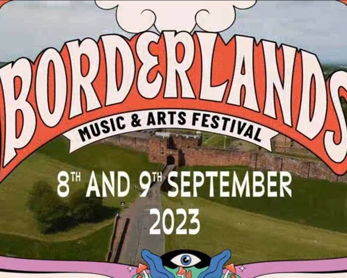 Borderlands Festival 2023 tickets