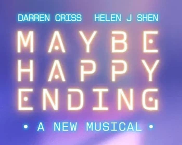 Maybe Happy Ending tickets