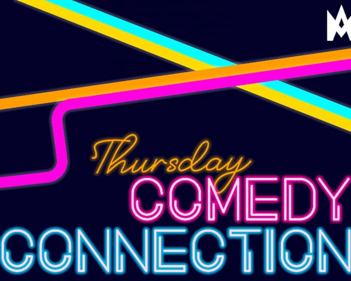 Thursday Comedy Connection tickets