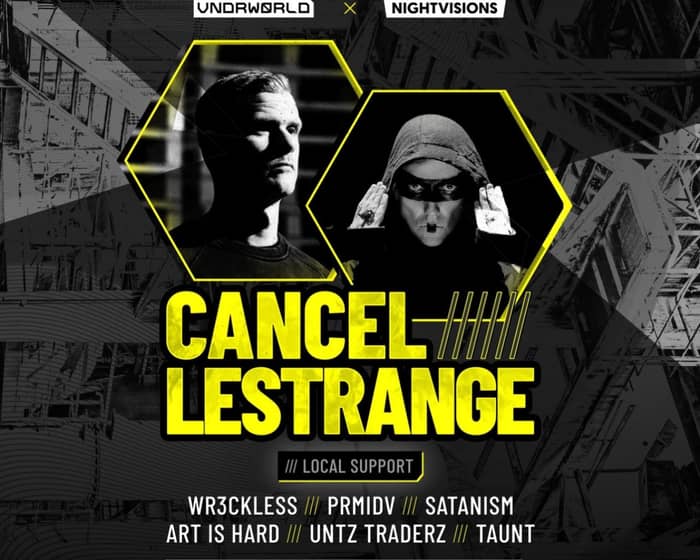 Vndrwørld presents Cancel tickets