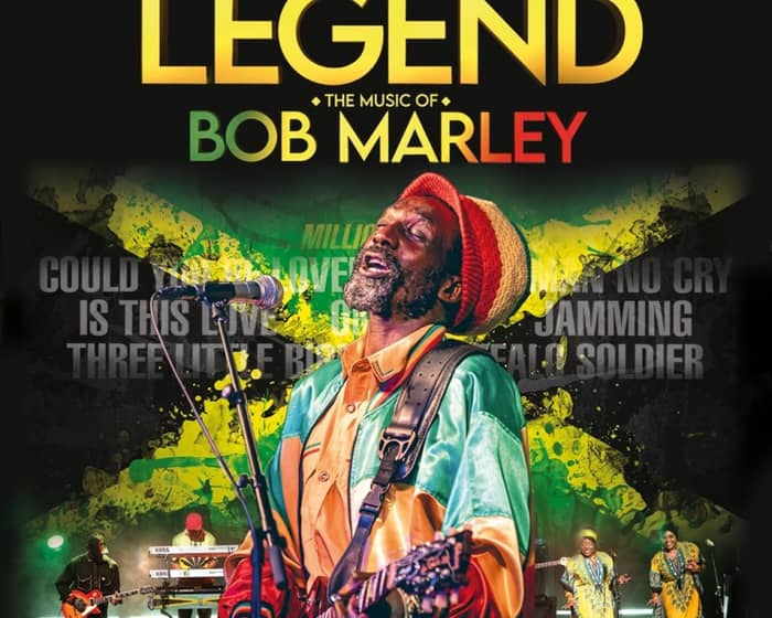 Legend- The Music of Bob Marley tickets