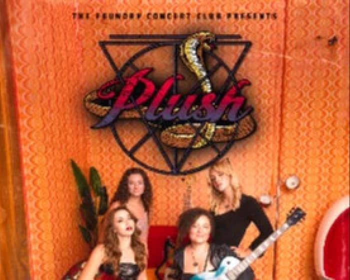 PLUSH tickets