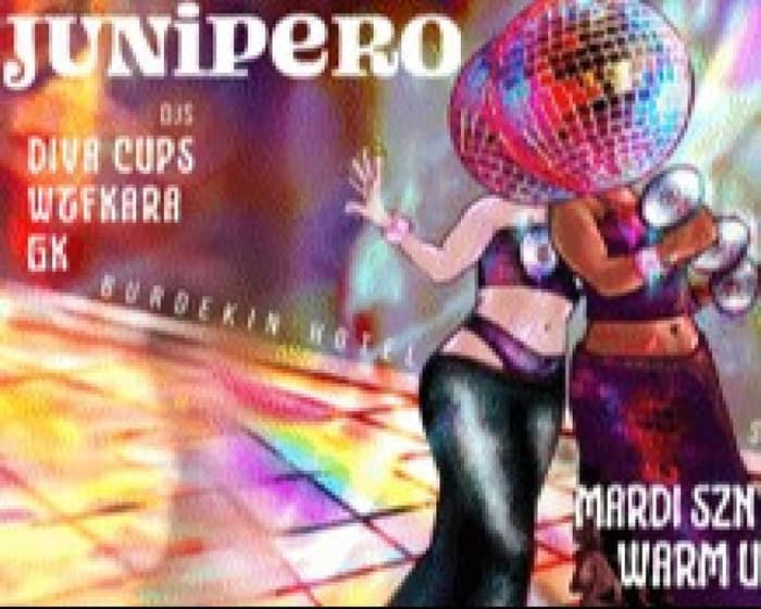 JUNIPERO: Mardi Szn Warm-Up Party tickets