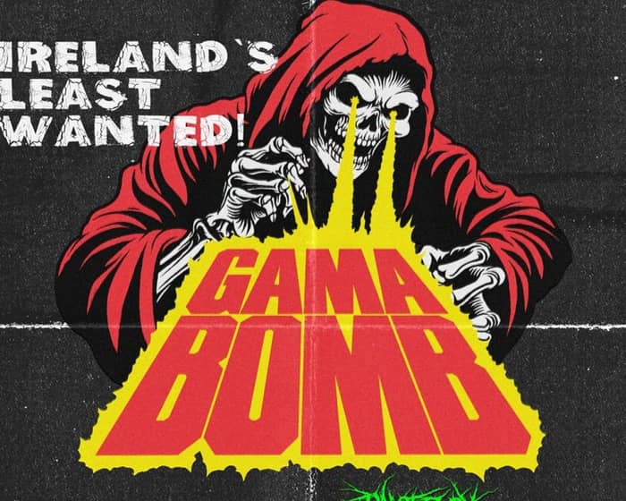 Gama Bomb tickets